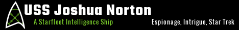USS Joshua Norton - Starfleet Intelligence Clandestine Operations Nova based sim.