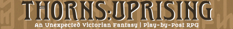 Thorns: Uprising - An Unexpected Victorian Fantasy
