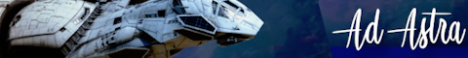 Ad Astra - Ad Astra is an Original Sci-Fi Sandbox inspired by many popular sci-fi worlds. Ad Astra to the stars!