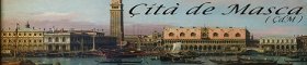 Çità de Masca - The grand city of Venice, Queen of the Seas, circa 1574